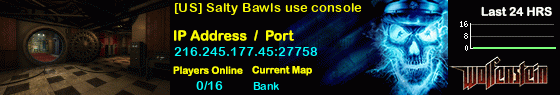 [US] Salty Bawls use console